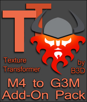 M4 to G3M Add-on Pack for Texture Tranformer